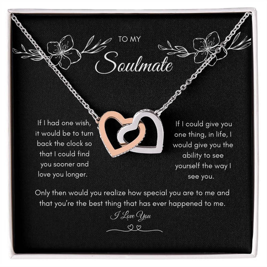 To My Soulmate| Wife| Just because| Christmas gift| Birthday gift